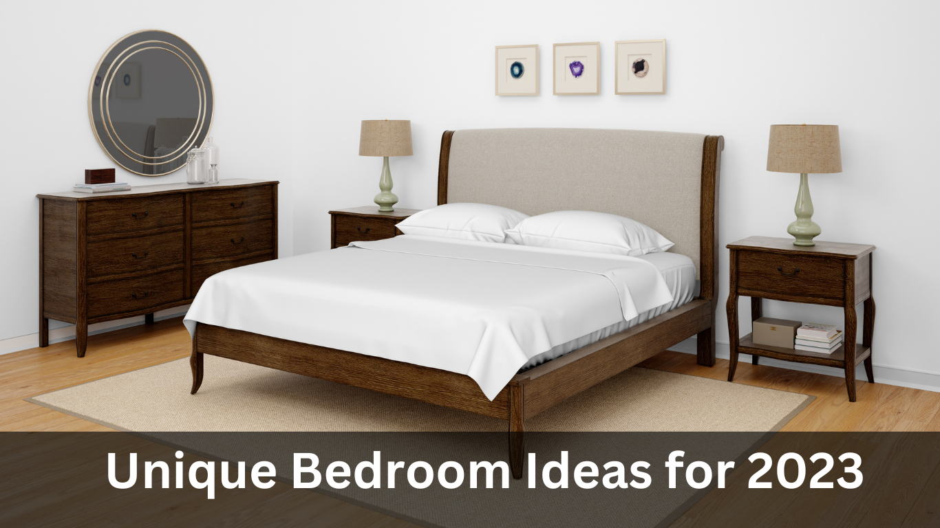 Unique Bedroom Ideas for 2023